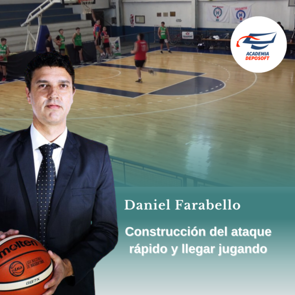 capacitacion baloncesto construccion ataque rapido y llegar jugando daniel farabello GD