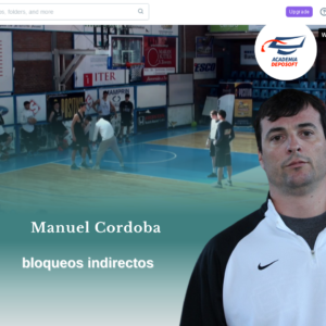 como entrenar los bloqueos indirectos en basquetbol clinica del entrenador Manuel Cordoba
