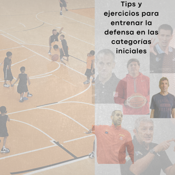 La defensa como entrenarla desde iniciación a Sub 15