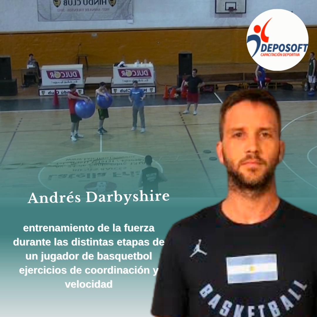 caracteristicas de las y los deportistas juveniles. Etapas sensibles del aprendizaje. La fuerza como entrenarla en basquet