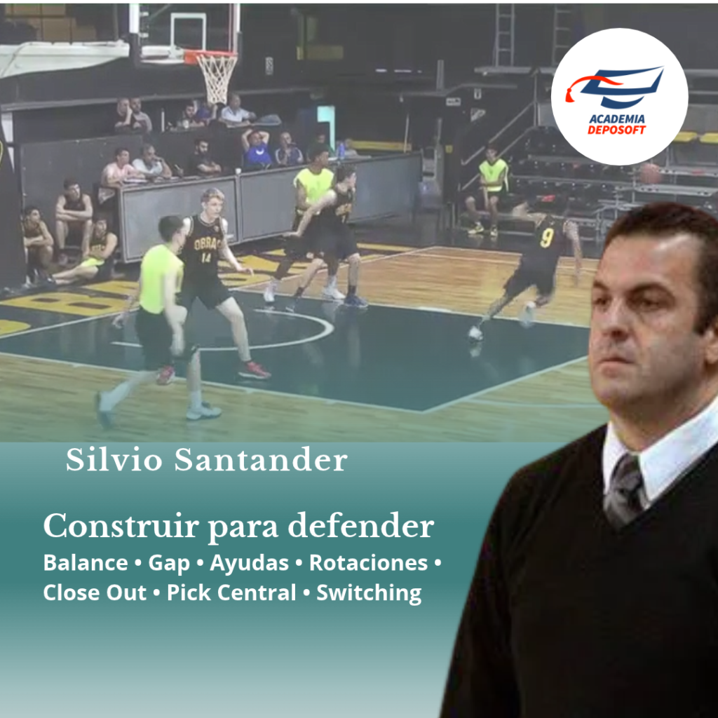 curso de basquet como se construye verdaderamente una defensa con Silvio Santander