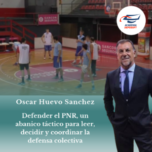 Defender el PNR, un abanico táctico para leer, decidir y coordinar la defensa colectiva